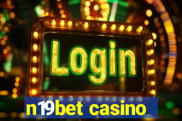 n19bet casino